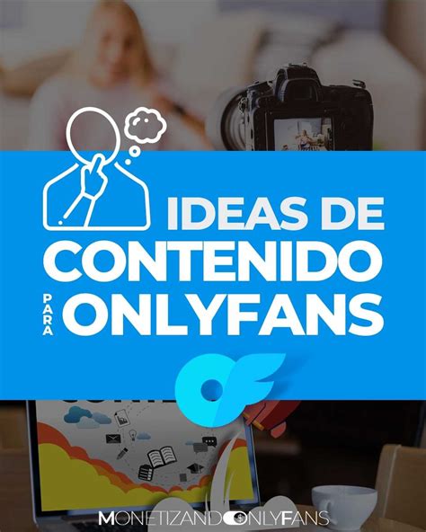 ejemplos de fotos para onlyfans|10 Increíbles Ideas para OnlyFans que Harán Despegar tu。